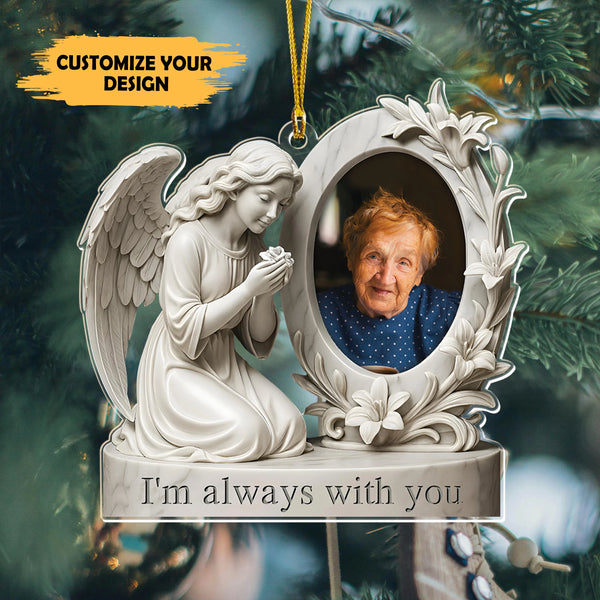 I’m Always With You Acrylic Photo Ornament – Angel Memorial Keepsake