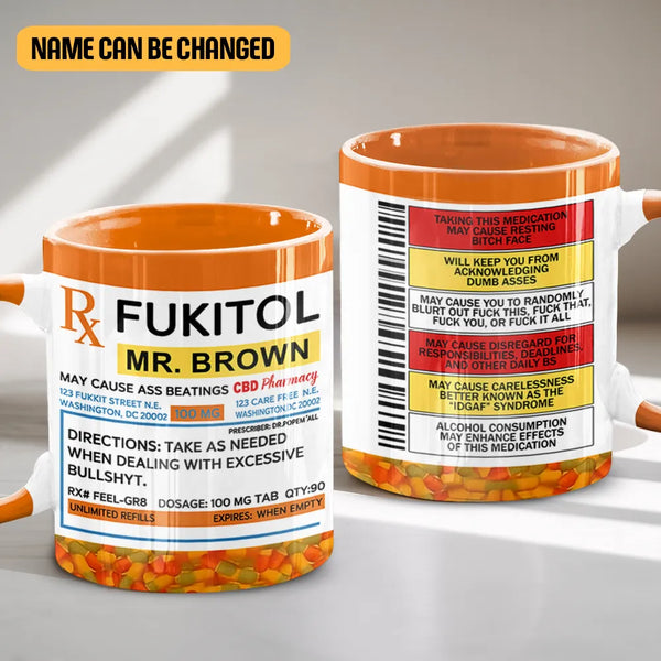 Funny Mug - Fukitol Rx Prescription - Gifts For Coworkers, Friends, Family - Personalized Mug
