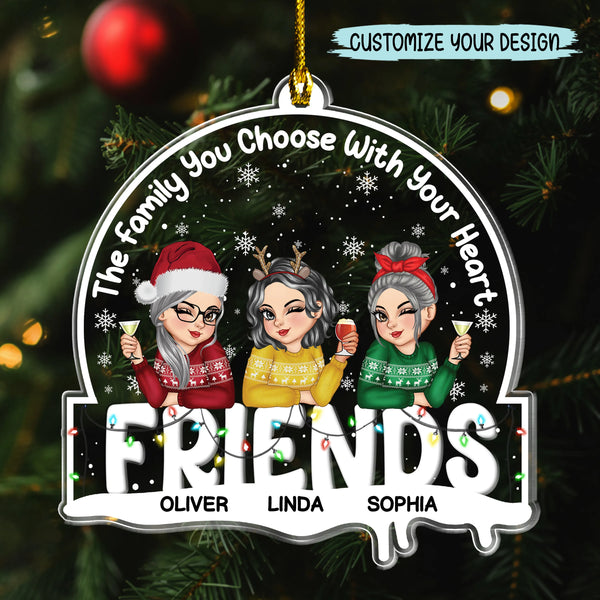 Friends Are The Family You Choose – Personalized Bestie Acrylic Ornament, Custom Christmas Gift for Friends
