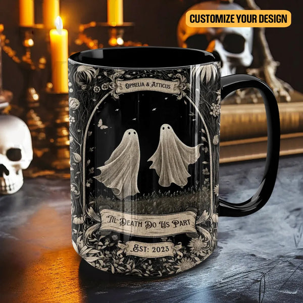 Personalized Ghost Couple Till Death Do Us Part Halloween Mug, Custom Gothic Coffee Cup, Spooky Wedding Gift for Couple