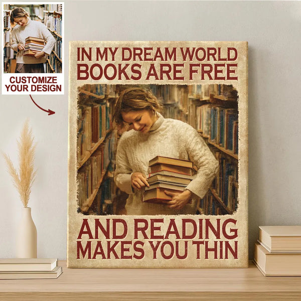 Personalized In My Dream World Book Are Free Vinatge Upload Photo Canvas Poster