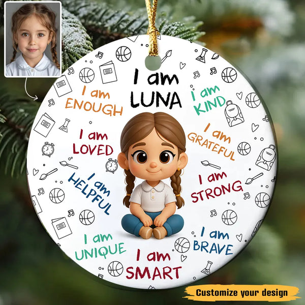 Personalized I Am Enough, Loved, Helpful, Unique, Smart Baby Circle Ceramic Ornament
