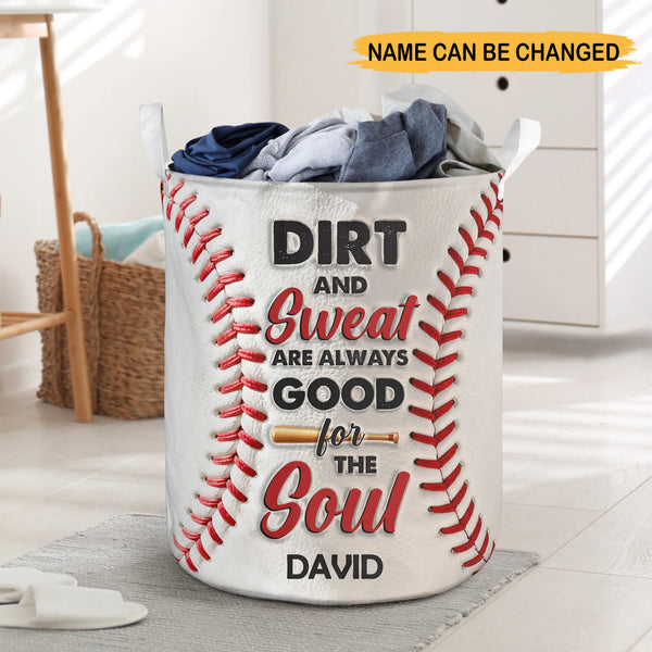Personalized Dirt And Sweat Are Always Good For The Soul Baseball Laundry Basket