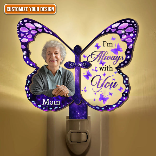 Photo Upload I Will ALways With You Memorial Plug-in Night Light