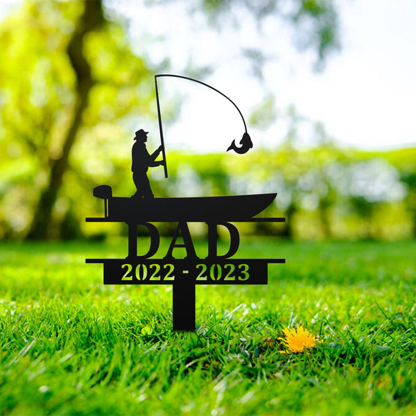 Personalized Fishing Memorial Metal Garden Stake, Fisher Memorial Metal Yard Sign, Fisherman Metal Grave Marker, Dad Loss Sympathy Sign