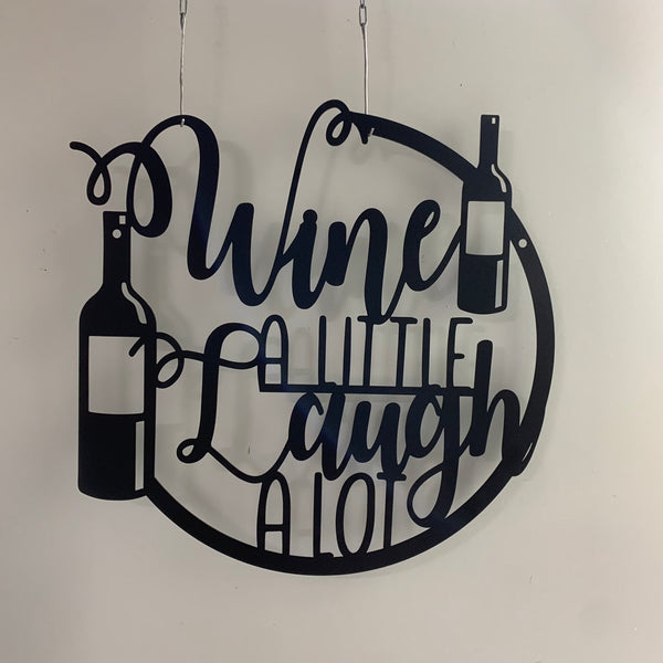 Wine A Little Laugh A Lot Metal Wall Art, Wine Bar Metal Kitchen Sign, Metal Wine Wall Art, Drinking Bar Metal Wall Hanging Decor