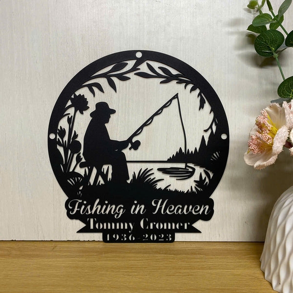 Personalized Fisherman Memorial Metal Wall Hanging Sign, Custom Fishing In Heaven Metal Sign, Fisher Loss Dad Loss Sympathy Sign, Hunter Memory Sign