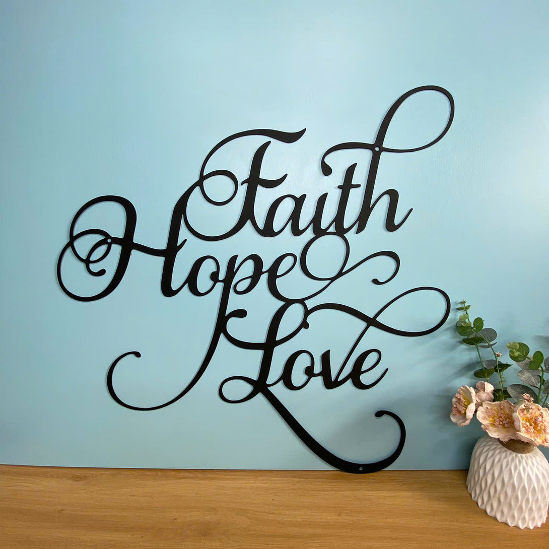 Faith Hope Love Script Metal Sign, Faith Hope Love Words Metal Wall Art, Faith Hope Love Metal Scripture Sign, Christian Religious Metal Wall Art